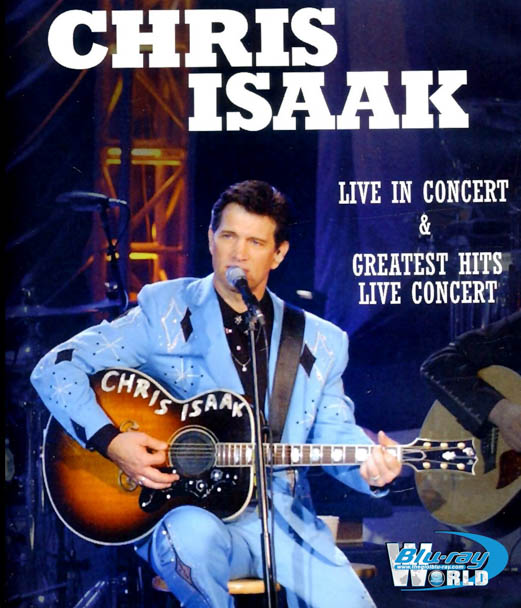 M210 - Chris Isaak: Live in Concert and Greatest Hits Live Concert (2003/2005)